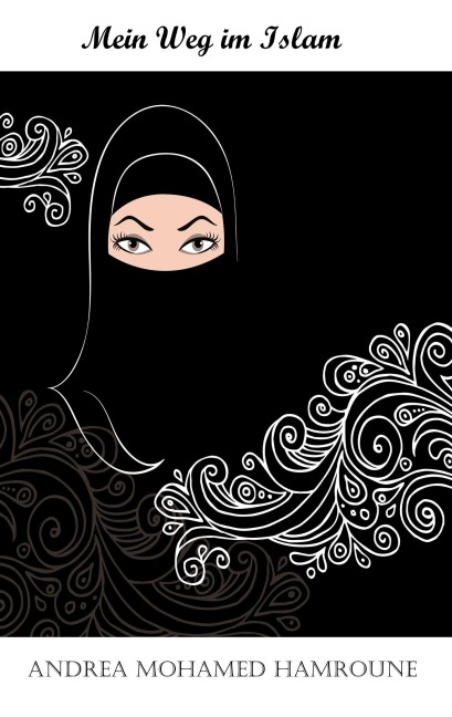 Mein Weg im Islam - Andrea Mohamed Hamroune