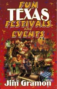 Cover-Bild zum Titel 'Fun Texas Festivals and Events' von 'Jim Gramon'