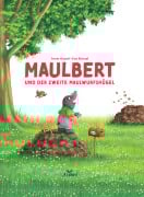 Cover-Bild zum Titel 'Maulbert und der zweite Maulwurfshügel' von 'Anne Hassel'