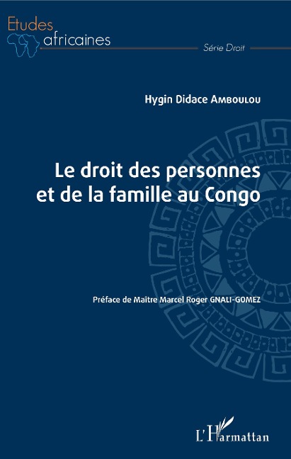 Le droit des personnes et de la famille au Congo - Amboulou Hygin Didace Amboulou