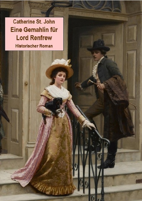 Eine Gemahlin für Lord Renfrew - Catherine St. John