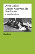 Cover-Bild zum Titel 'Orson Welles' 'Citizen Kane' und die Filmtheorie. 16 Modellanalysen' von ''