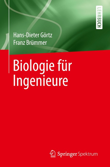 Biologie für Ingenieure - Hans-Dieter Görtz, Franz Brümmer