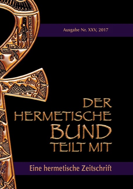 Der hermetische Bund teilt mit: 25 - Johannes H. von Hohenstätten