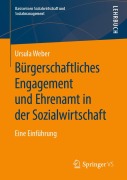 Cover-Bild zum Titel 'Bürgerschaftliches Engagement und Ehrenamt in der Sozialwirtschaft' von 'Ursula Weber'