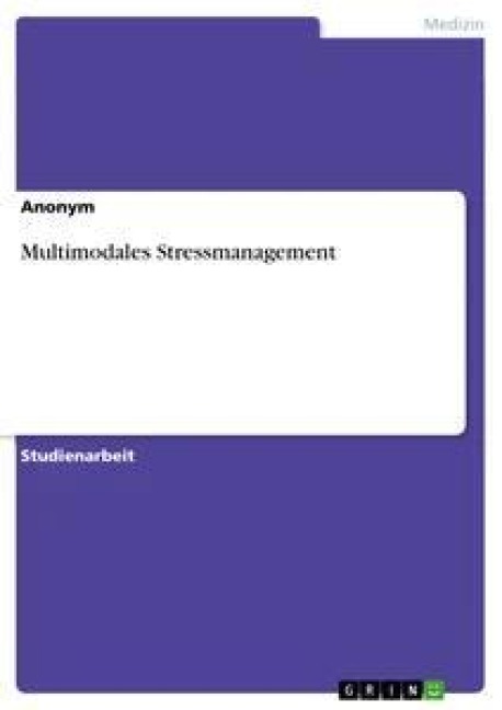 Multimodales Stressmanagement - Anonym