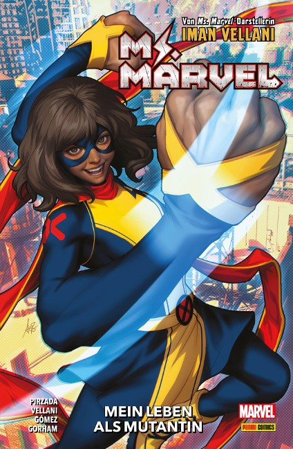 MS. MARVEL - MEIN LEBEN ALS MUTANTIN - Iman Vellani