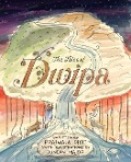 The Tales of Dwipa - Prajwala Dixit