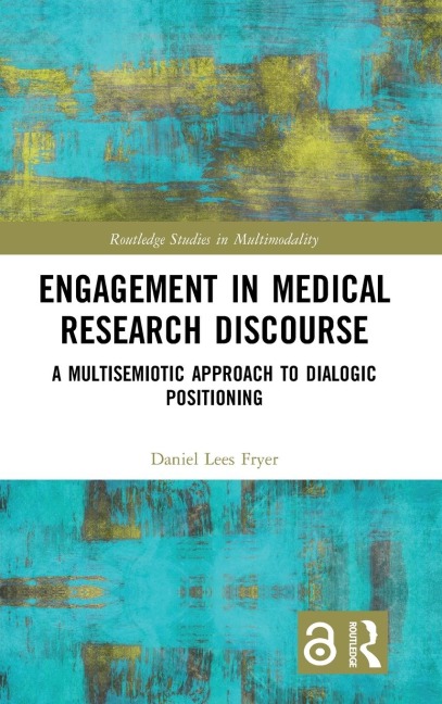 Engagement in Medical Research Discourse - Daniel Lees Fryer