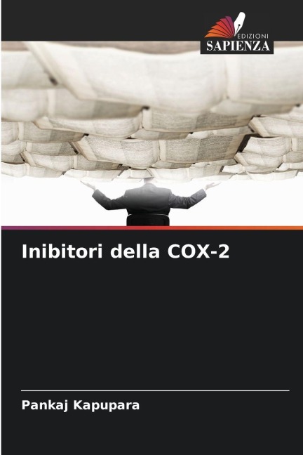 Inibitori della COX-2 - Pankaj Kapupara
