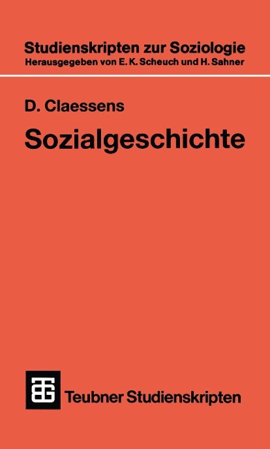 Sozialgeschichte für soziologisch Interessierte - 