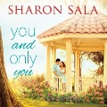 Cover-Bild zum Titel 'You and Only You Lib/E' von 'Sharon Sala'