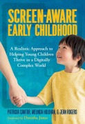 Cover-Bild zum Titel 'Screen-Aware Early Childhood' von 'Patricia Cantor, Melinda Holohan, Jean Rogers'