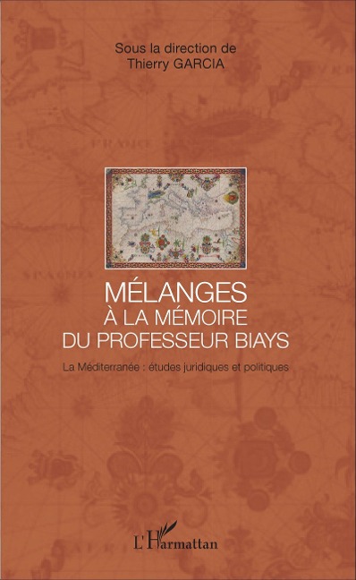 Mélanges à la mémoire du Professeur Biays - Garcia