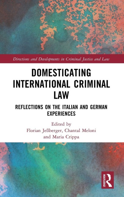 Domesticating International Criminal Law - 