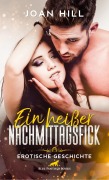 Cover-Bild zum Titel 'Ein heißer Nachmittagsfick | Erotische Geschichte' von 'Joan Hill'