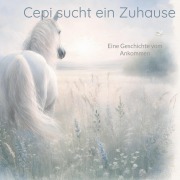 Cover-Bild zum Titel 'Cepi sucht ein Zuhause' von ''