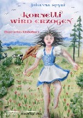 Cover-Bild zum Titel 'Kornelli wird erzogen' von 'Johanna Spyri'