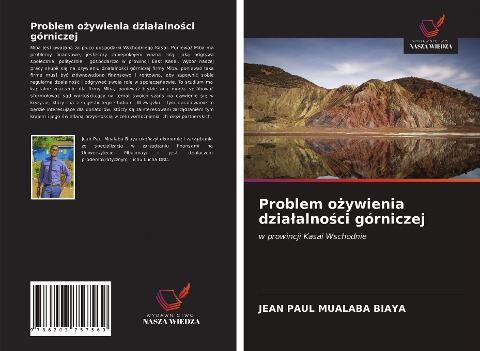 Problem o¿ywienia dzia¿alno¿ci górniczej - Jean Paul Mualaba Biaya