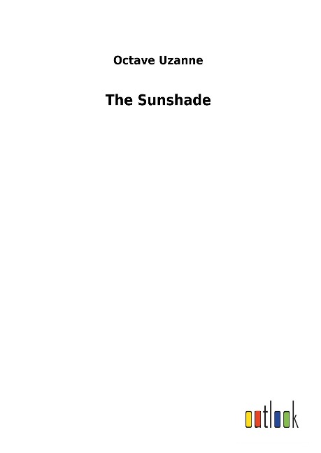 The Sunshade - Octave Uzanne