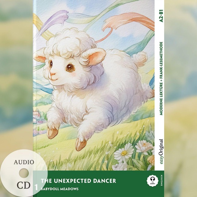 The Unexpected Dancer - Englische Feel-Good-Lektüre A2-B1 (+ Audio-CD) - Amanda E. Clark