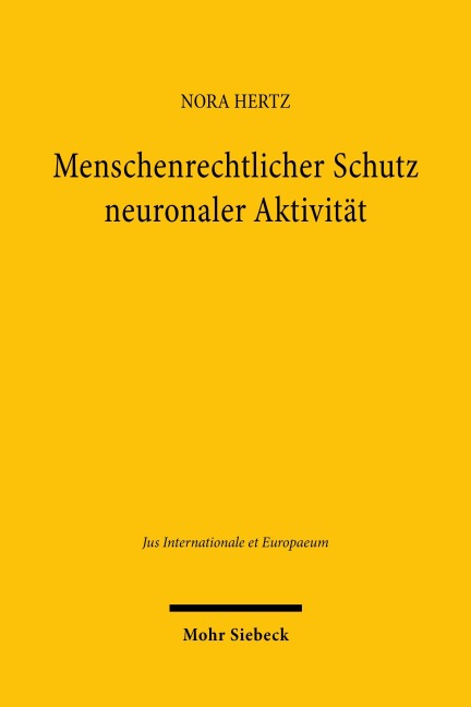 Menschenrechtlicher Schutz neuronaler Aktivität - Nora Hertz