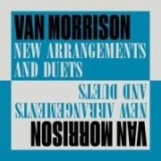 New Arrangements And Duets - Van Morrison