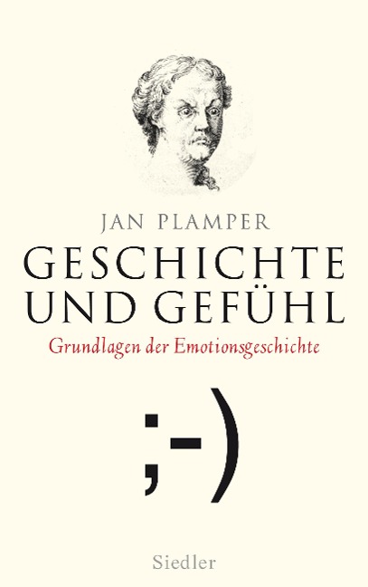 Geschichte und Gefühl - Jan Plamper