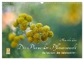 Die Poesie der Pflanzenwelt - Im Wandel der Jahreszeiten (Wandkalender 2024 DIN A3 quer), CALVENDO Monatskalender - Manuela Zine