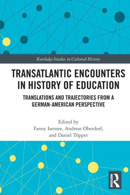 Transatlantic Encounters in History of Education - 