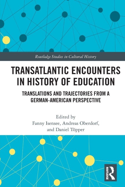 Transatlantic Encounters in History of Education - 