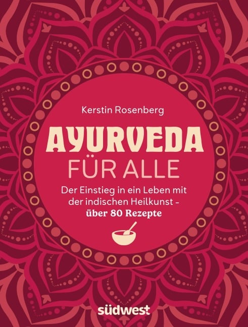 Ayurveda für alle - Kerstin Rosenberg