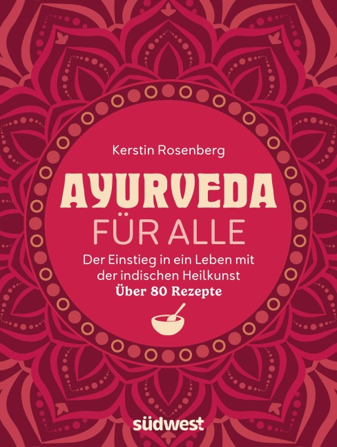 Ayurveda für alle - Kerstin Rosenberg