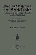 Cover-Bild zum Titel 'Wahl und Aufgaben der Betriebsräte der Arbeiterräte und der Angestelltenräte sowie der Betriebsobleute' von 'Hermann Schulz'