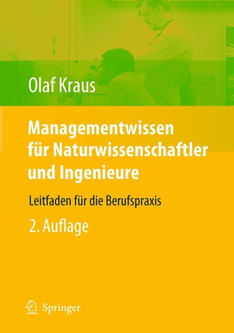 Managementwissen für Naturwissenschaftler und Ingenieure - 
