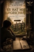 Cover-Bild zum Titel 'Er hat mich aufgeschrieben' von 'M. E. Capwell'