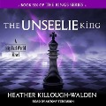 The Unseelie King - Heather Killough-Walden