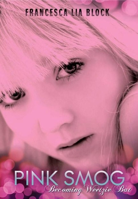 Pink Smog - Francesca Lia Block