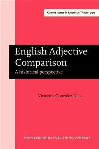English Adjective Comparison - Victorina Gonzalez-Diaz