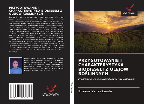 PRZYGOTOWANIE I CHARAKTERYSTYKA BIODIESELI Z OLEJÓW RO¿LINNYCH - Bhawna Yadav Lamba