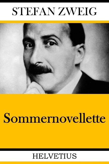 Sommernovellette - Stefan Zweig