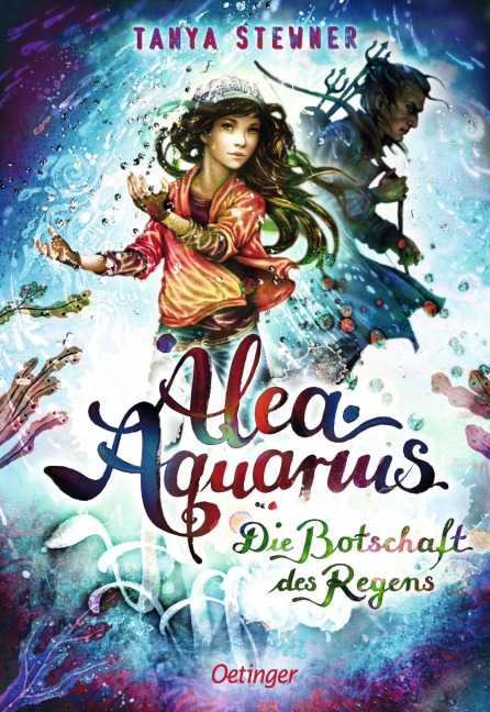 Alea Aquarius 5. Die Botschaft des Regens - Tanya Stewner