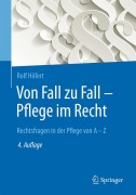 Cover-Bild zum Titel 'Von Fall zu Fall - Pflege im Recht' von 'Rolf Höfert'