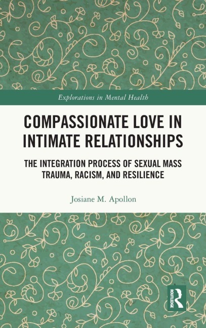 Compassionate Love in Intimate Relationships - Josiane M. Apollon