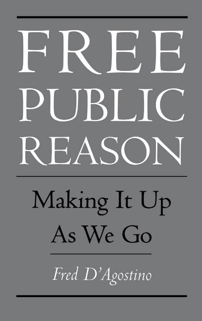 Free Public Reason - Fred D'Agostino