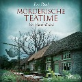 Cover-Bild zum Titel 'Mörderische Teatime: Ein Irland-Krimi' von 'Ivy Paul'