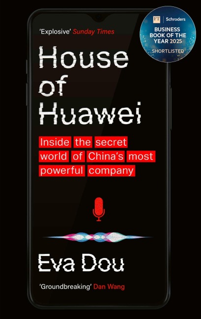 House of Huawei - Eva Dou