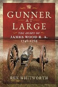 Cover-Bild zum Titel 'Gunner at Large' von 'Rex Whitworth'