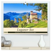 Cover-Bild zum Titel 'Luganer See - Zwischen Schweizer und Italienischen Alpen (hochwertiger Premium Wandkalender 2026 DIN A2 quer), Kunstdruck in Hochglanz' von 'LianeM LianeM'