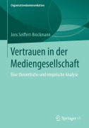 Cover-Bild zum Titel 'Vertrauen in der Mediengesellschaft' von 'Jens Seiffert-Brockmann'